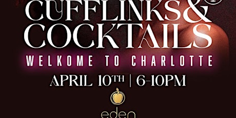 Cufflinks & Cocktails - Welkome To Charlotte