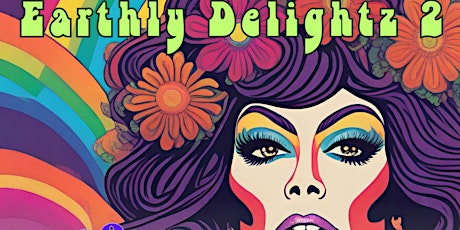 DRDN Presents: Earthly Delightz 2