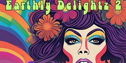 DRDN Presents: Earthly Delightz 2 primary image