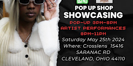 Memorial Day Weekend Pop Up Shop/Showcasing for Artist to Perform