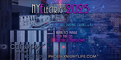 Imagem principal de 2025 Phoenix New Years Eve Party - NYElectric Countdown