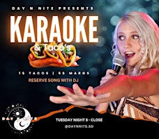 Karaoke Tuesday at Day N Nite with $1 Tacos and $5 Margs with Beer Pong primary image