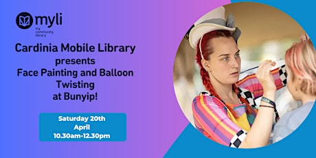 Cardinia Mobile Library presents Face Painting & Balloon Twisting at Bunyip primary image