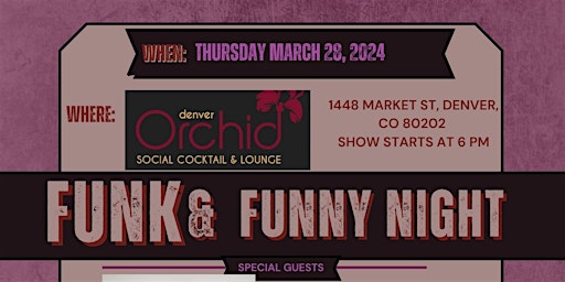 Imagen principal de Funk N Funny Night At The Orchid