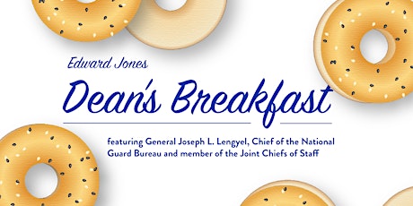 Imagen principal de Edward Jones Dean's Breakfast - Business Innovation & Our National Defense