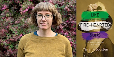 Hauptbild für Author Talk: Like Fire-Hearted Suns — Melanie Joosten in conversation