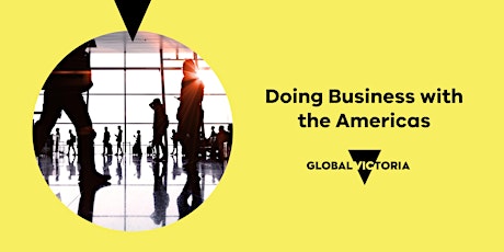 Doing Business with the Americas (Geelong)