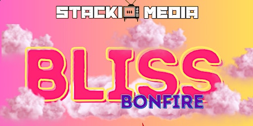 Image principale de Bliss Bonfire