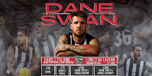 Primaire afbeelding van Dane Swan 'Live & Uncensored' on the Gold Coast!