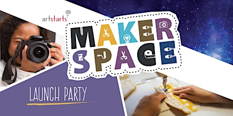 Maker Space at ArtStarts Launch Party primary image