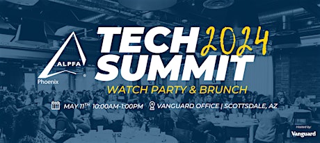 ALPFA Phoenix Tech Summit Watch Party & Brunch! | Hosted by Vanguard