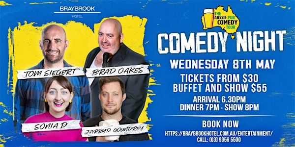 The Aussie Pub Comedy Tour LIVE at The Braybrook Hotel!