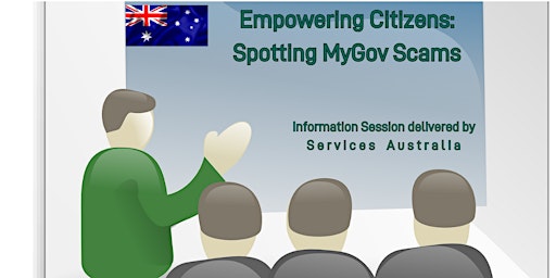 Imagem principal do evento Empowering Citizens: Spotting MyGov Scams