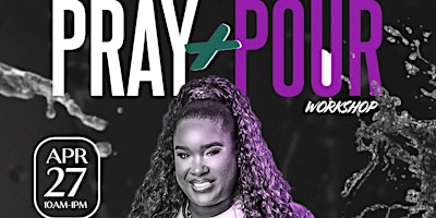 Imagem principal de Pop -up Pray and Pour!