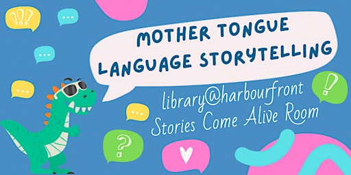 Imagem principal de Mother Tongue Language Storytelling @ library@harbourfront | Mandarin