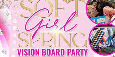Soft Girl Spring Vision Board Party!