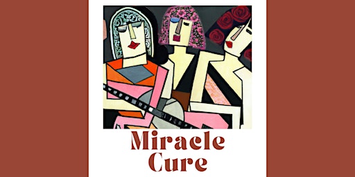 Imagem principal do evento Miracle Cure at the 443