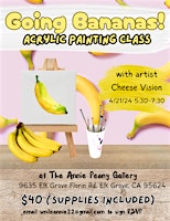 Going Bananas! Banana Acrylic  Painting Class! primary image