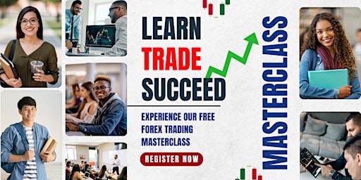 Imagem principal do evento Experience Our Free Forex Trading Masterclass – Reserve Your Spot!