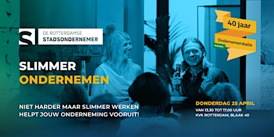 Imagem principal do evento De Rotterdamse Stadsondernemer #18:  Slimmer ondernemen