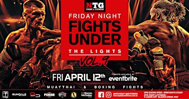 Imagem principal do evento NTG Friday Night Fights Under The Lights: VOL 9