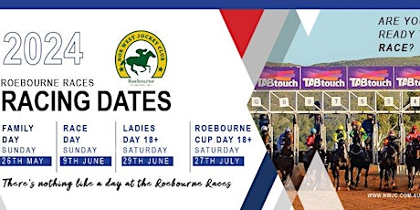 NWJC ROEBOURNE RACES - 27th of July - ROEBOURNE CUP DAY 18+