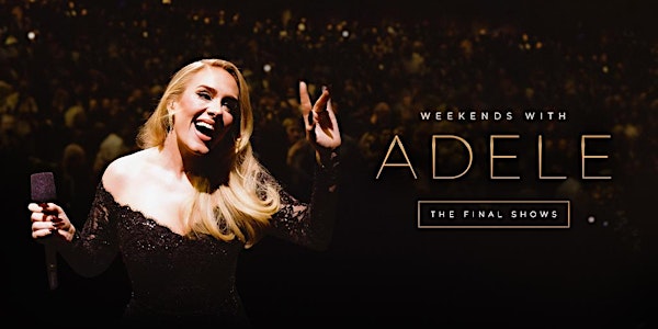 Adele Weekends With Adele Tickets