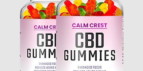 Calm Crest CBD Blood Pressure Gummies: Companion for Stress-Free Living