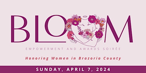 2024 BLOOM - Empowerment and Awards Soirée primary image