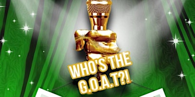 Hauptbild für Who's The G.O.A.T?! 2024 Upstate Music Competition