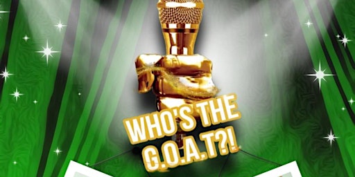 Image principale de Who's The G.O.A.T?! 2024 Upstate Music Competition