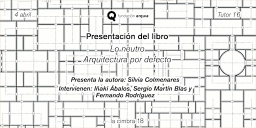 Imagem principal de Presentación "Lo neutro. Arquitectura por defecto"