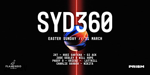 Image principale de Prism Presents SYD360 at Flamingo Lounge