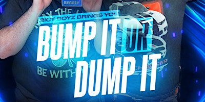 Bump It Or Dump It - The Biggest Artist Showcase In Central Florida primary image