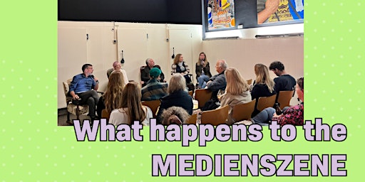 Imagen principal de CREATIVE SESSIONS: What happens to the... Medienszene