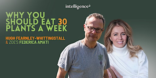 Primaire afbeelding van How to Eat 30 Plants a Week, with Hugh Fearnley-Whittingstall