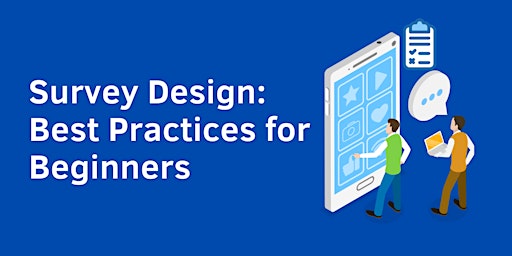 Imagen principal de Survey Design: Best Practices for Beginners