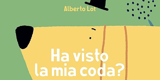 Hauptbild für ALBERTO LOT – Incontro laboratorio “Ha visto la mia coda?”, minibombo, 2020