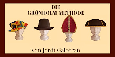 Hauptbild für PREMIERE - Die Grönholm-Methode von Jordi Galceran