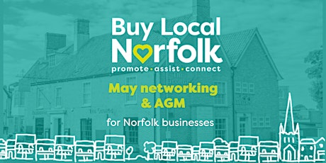May Networking & Buy Local Norfolk AGM