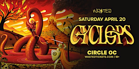 Imagem principal do evento Orange County: CYCLOPS @ The Circle OC [18+]