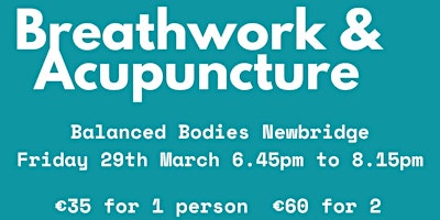 Imagem principal do evento Breathwork & Acupuncture 18.45pm to 20.15pm