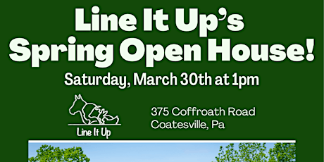 Line It Up Spring Open House