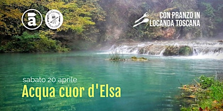 Acqua cuor d'Elsa - con pranzo in locanda toscana