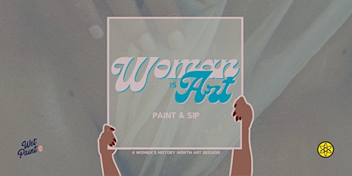 Primaire afbeelding van Woman is Art | Paint & Sip