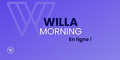 WILLA+Morning
