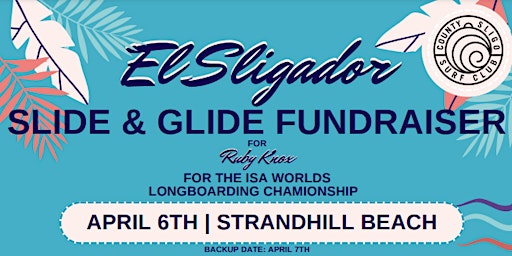 Imagen principal de El Sligadore Slide & Glide Fundraiser