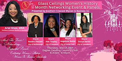 Immagine principale di Glass Ceilings Women's History Month Networking Event & Panels presented by Southern Crescent Women 