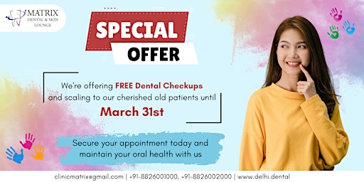 Immagine principale di Free Dental Checkup in Vasant Vihar At Matrix Dental & Skin Lounge. 