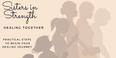 Sisters in Strength: Healing Together primary image